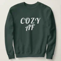 Comfy af online sweatshirt