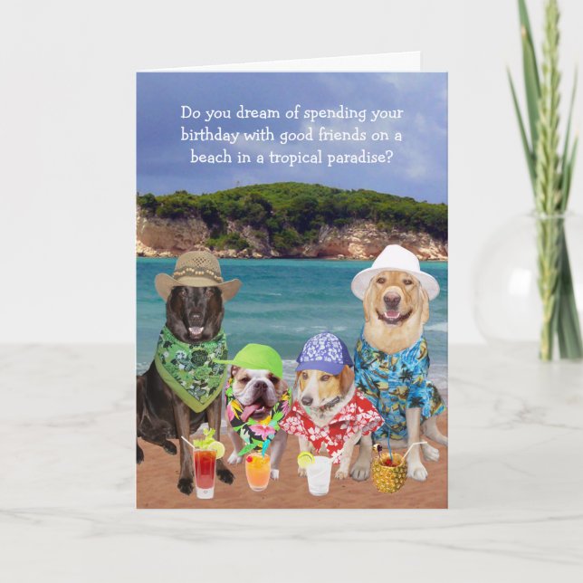 Customizable Funny Dogs Tropical Paradise Birthday Card (Front)