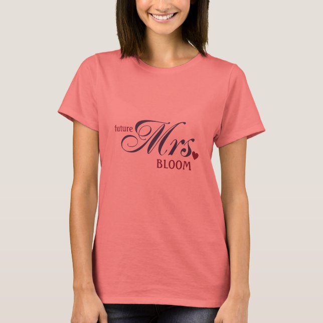 Customizable Future Mrs.T-Shirt T-Shirt (Front)