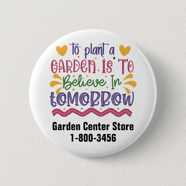 Customizable Garden Store Promotional Button (Front)