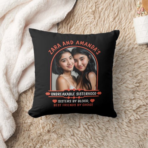 Customizable gift Unbreakable Sisterhood Throw Pillow