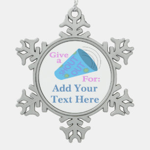 Customizable Give A Shout Out Snowflake Pewter Christmas Ornament