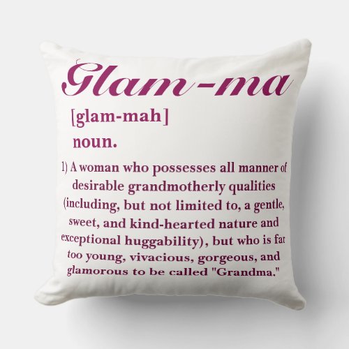 CUSTOMIZABLE Glamorous Grandma Glam_ma Throw Pillow