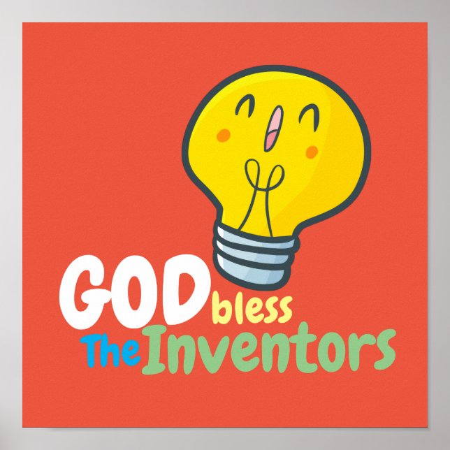 Customizable God bless the inventors Poster (Front)
