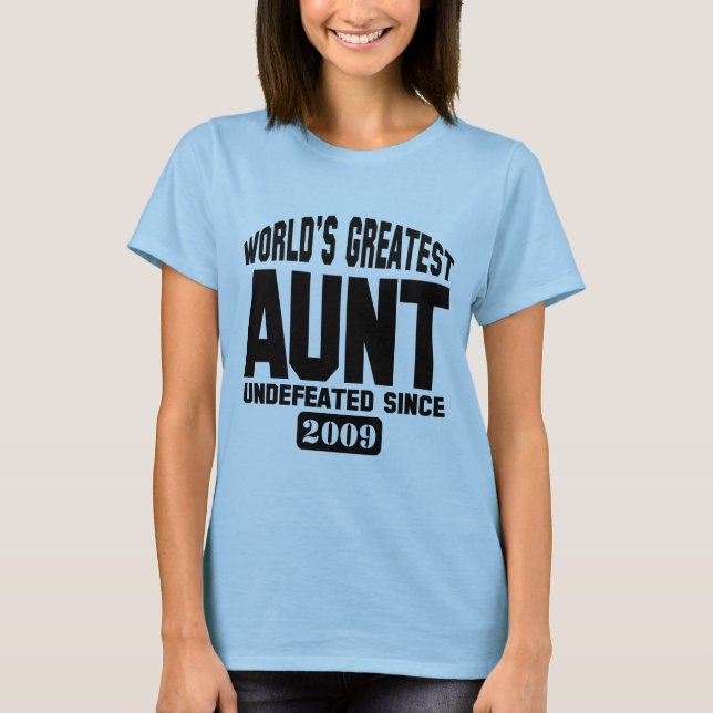 Customizable Greatest Aunt T-Shirt (Front)