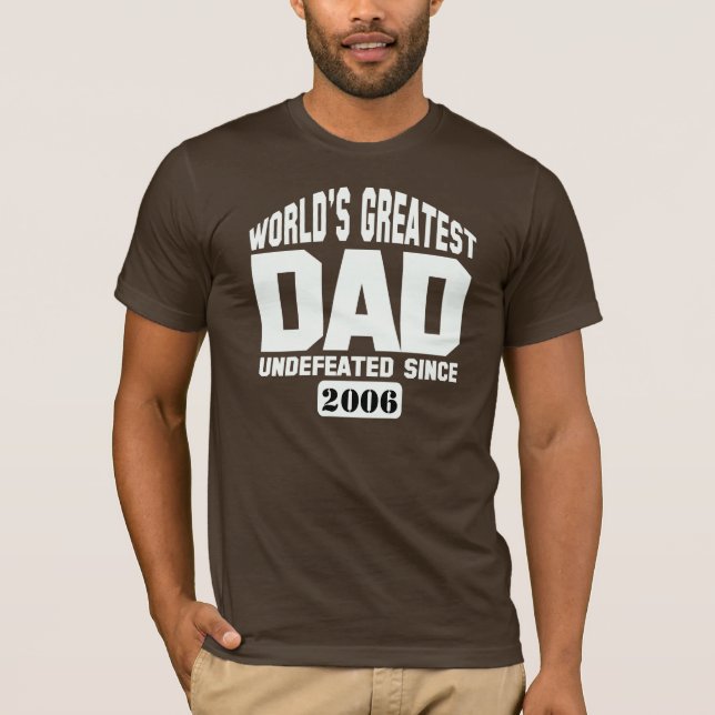 Customizable Greatest Dad T-Shirt (Front)