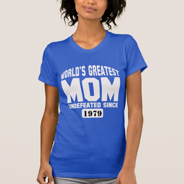 Customizable Greatest Mom T-Shirt (Front)
