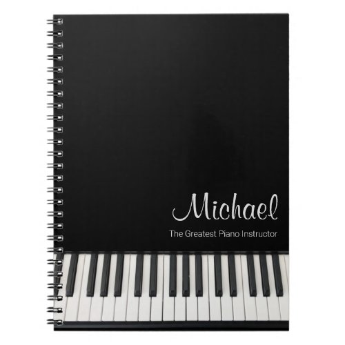 Customizable Greatest Piano Instructor Notebook