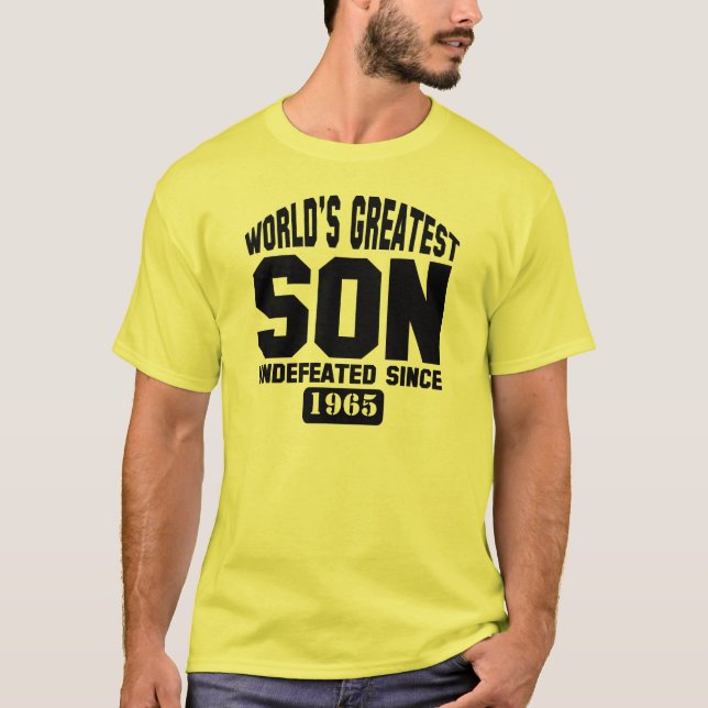 Customizable Greatest Son T-Shirt (Front)