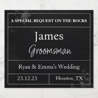 Customizable Groomsmen Proposal Whiskey Liquor Bottle Label