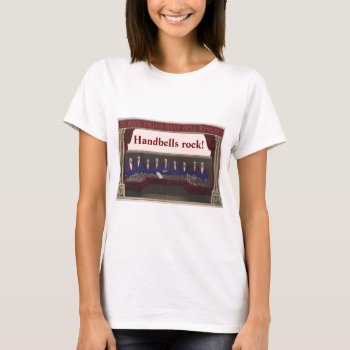 Customizable Handbells Rock T-shirt by LiteraryLasts at Zazzle