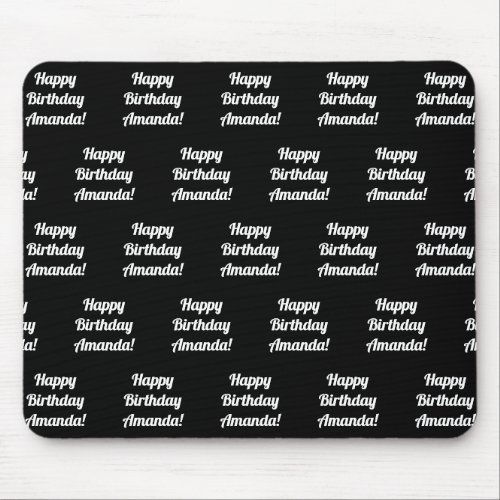 Customizable Happy Birthday Text  Black  White Mouse Pad