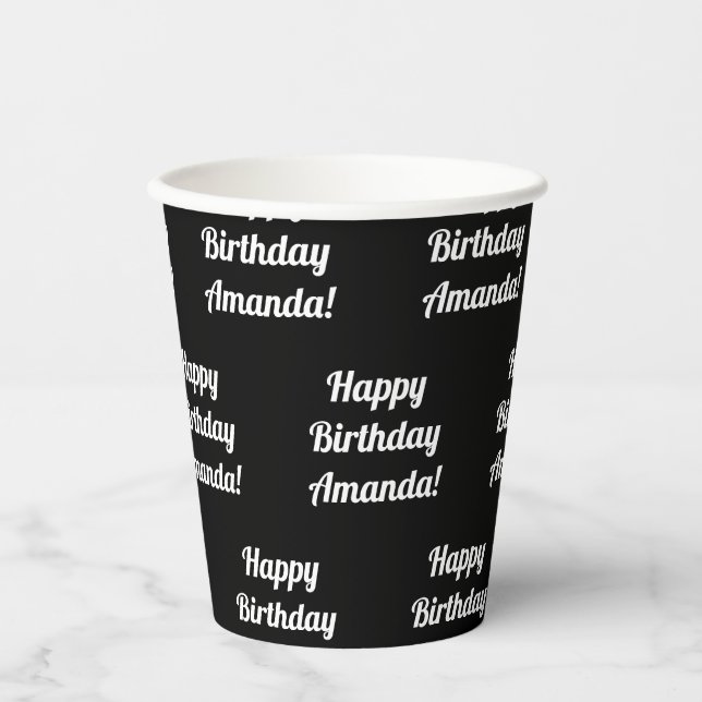 Customizable Happy Birthday Text | Black & White Paper Cups (Front)