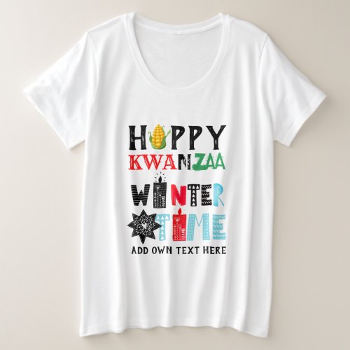 Customizable Happy KWANZAA Winter Time Candles Plus Size T_Shirt