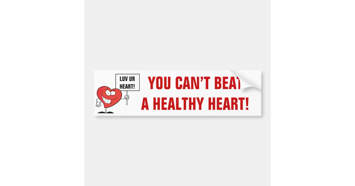 Customizable Heart Healthy Slogan Sign Bumper Sticker Zazzle