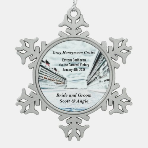 Customizable Honeymoon Cruise Ship Snowflake Pewter Christmas Ornament