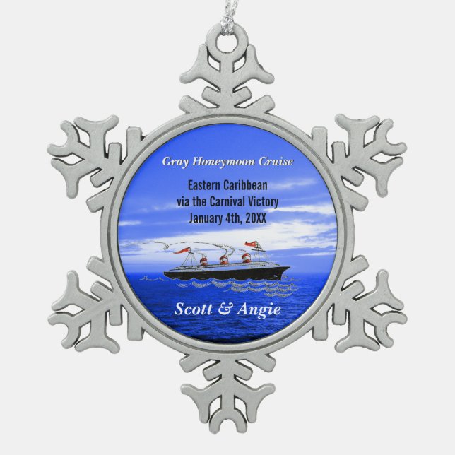 Customizable Honeymoon Cruise Ship Snowflake Pewter Christmas Ornament (Front)