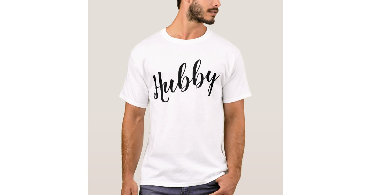 hubby t shirt