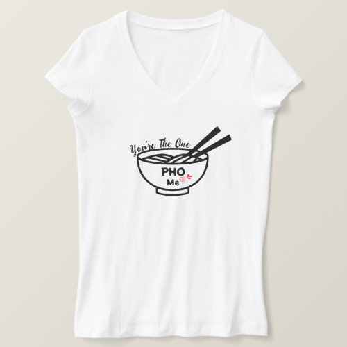 Customizable Humorous Tee Funny Pho Noodles Pun T_Shirt