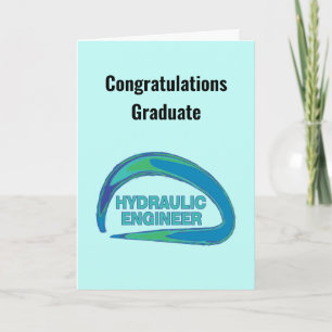 Customizable Hydraulic Engineer Graduation Card