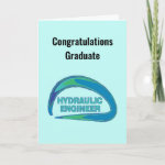 Customizable Hydraulic Engineer Graduation Card