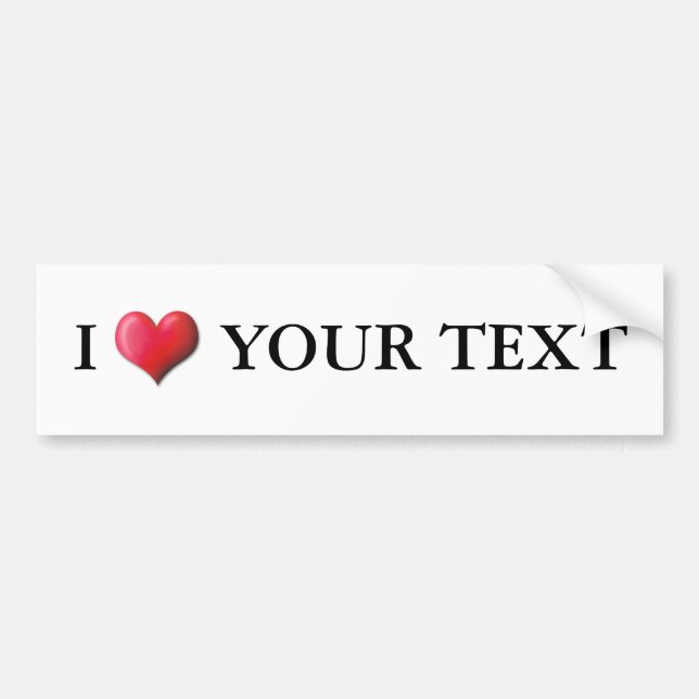 Customizable I Heart Bumper Sticker 0001 (Front)