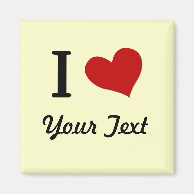 Customizable  I Heart  Magnet (Front)