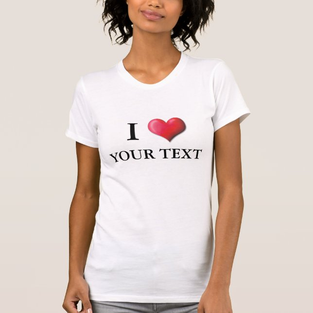 Customizable I Heart Shirt 0002 (Front)
