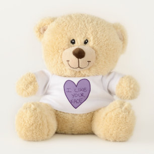 Customizable I Like Your Face Teddy Bear