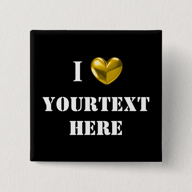 Customizable i love-black pinback button (Front)