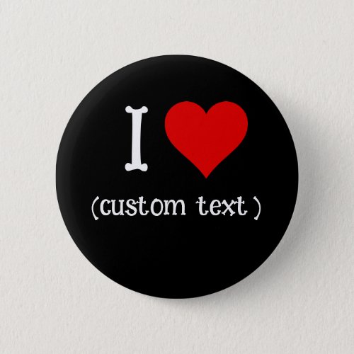 Customizable I love Button