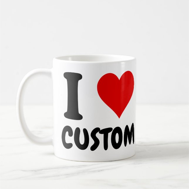 Customizable I Love Custom  Coffee Mug (Left)