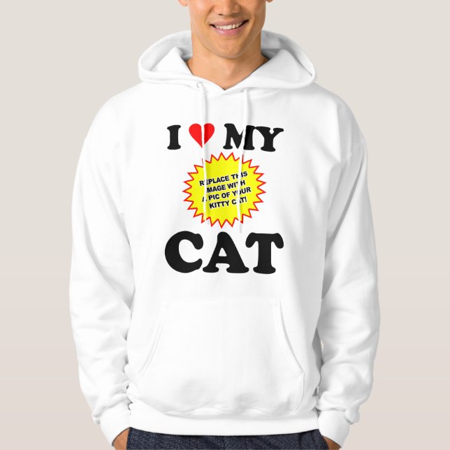 CUSTOMIZABLE I Love My Cat Hoodie (Front)