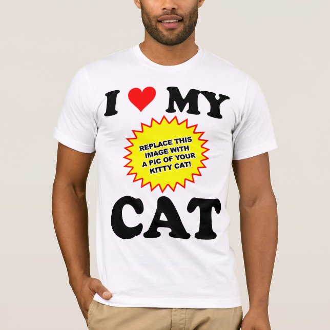 CUSTOMIZABLE I Love My Cat T-Shirt (Front)