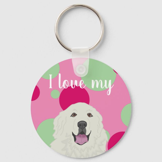 Customizable I love my Great Pyrenees Keychain (Front)
