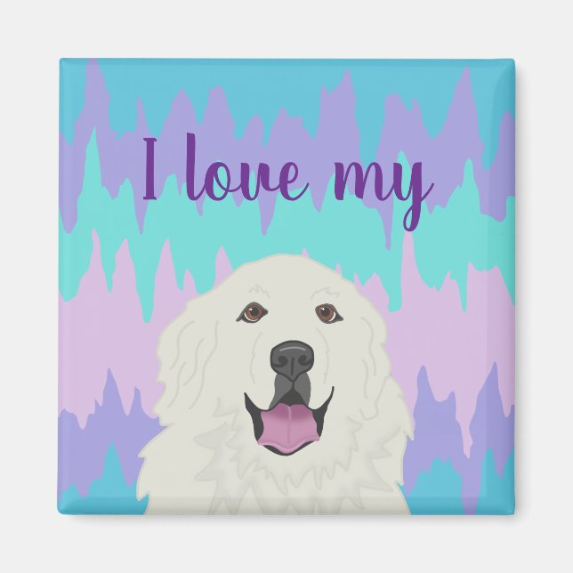Customizable I love my Great Pyrenees Magnet (Front)