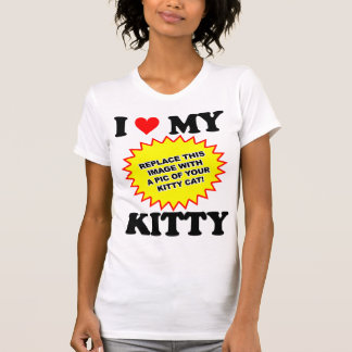 CUSTOMIZABLE I Love My Kitty T-Shirt