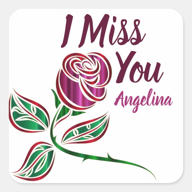 Customizable I miss you glittery rose custom  Square Sticker (Front)