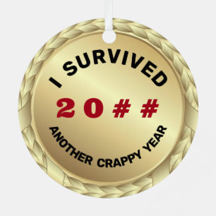 Customizable I survived 20## medal funny Metal Ornament