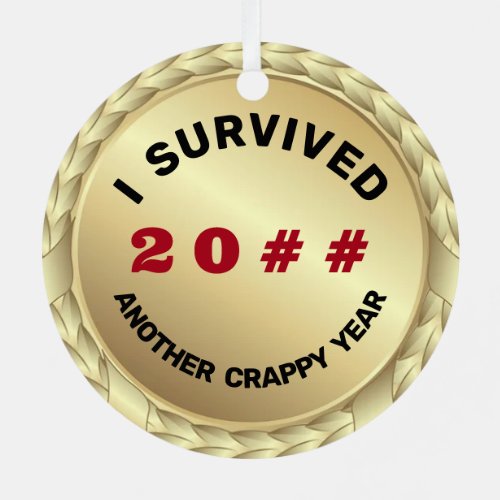 Customizable I survived 20 medal funny Metal Ornament