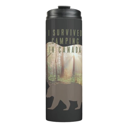 Customizable I survived camping in Canada Thermal Tumbler