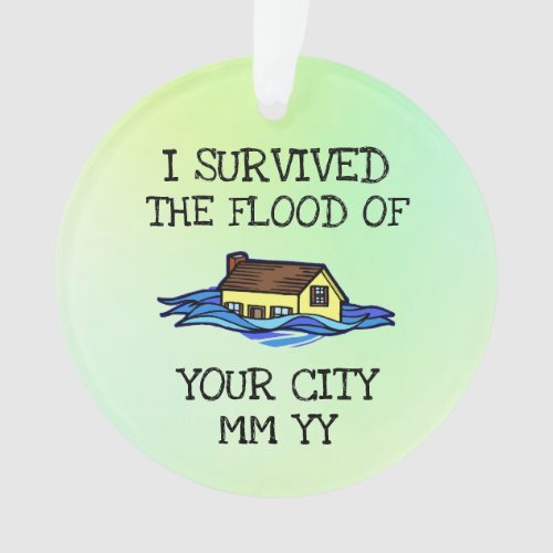 Customizable I survived the flood green Ornament