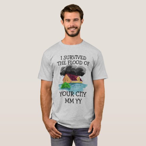Customizable I survived the flood storm T_Shirt