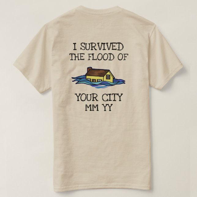 Customizable I survived the flood T-Shirt