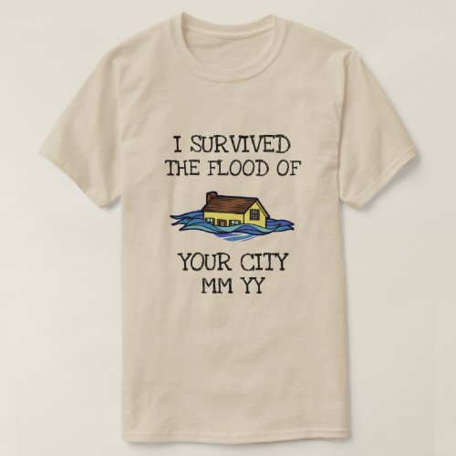 Customizable I survived the flood T_Shirt