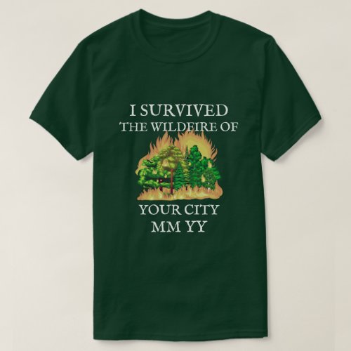 Customizable I survived the wildfire T_Shirt