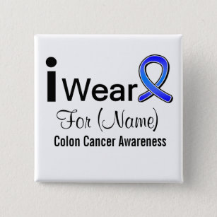 Customizable I Wear a Colon Cancer Ribbon Pinback Button