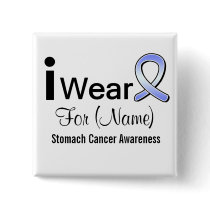 Customizable I Wear a Stomach Cancer Ribbon Pinback Button