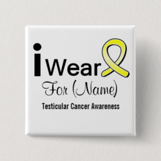 Customizable I Wear a Testicular Cancer Ribbon Button