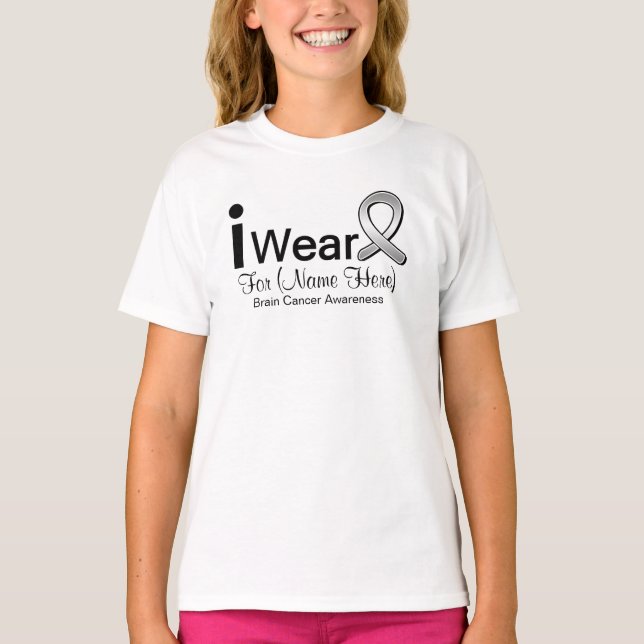 Customizable I Wear Brain Cancer Ribbon T-Shirt (Front)